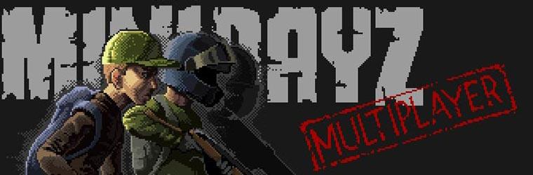 MINIDAYZ adds multiplayer, Blog