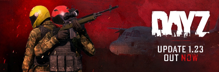 Dayz 1.23 Patch Notes, Dayz 1.23 Patch Notes Release Date - News